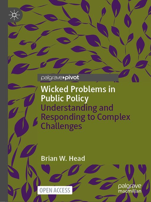 Title details for Wicked Problems in Public Policy by Brian W. Head - Available